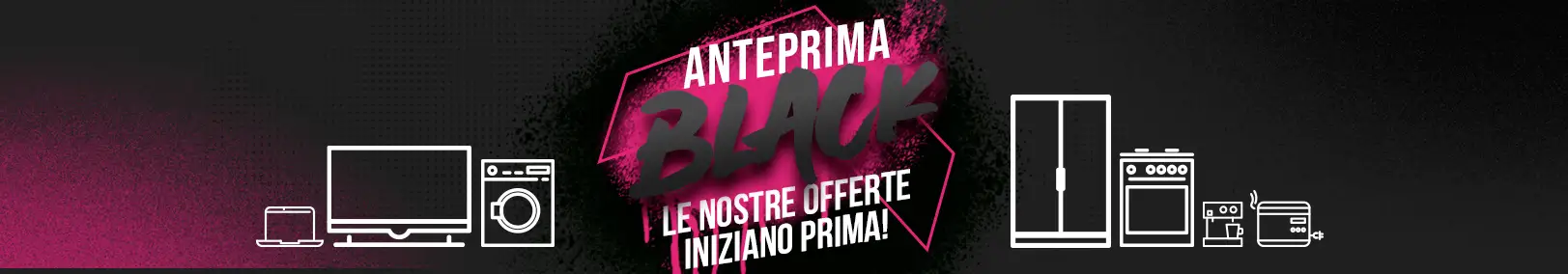 Anteprima Black Friday Anteprima Black Friday